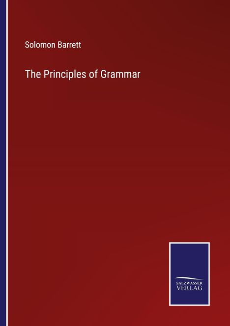 Solomon Barrett: The Principles of Grammar, Buch
