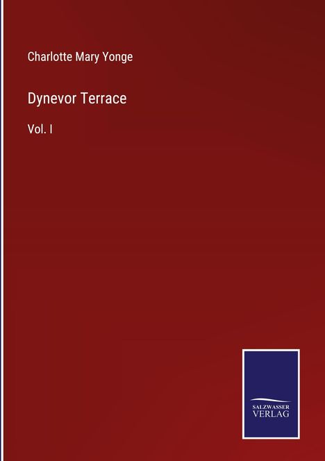 Charlotte Mary Yonge: Dynevor Terrace, Buch