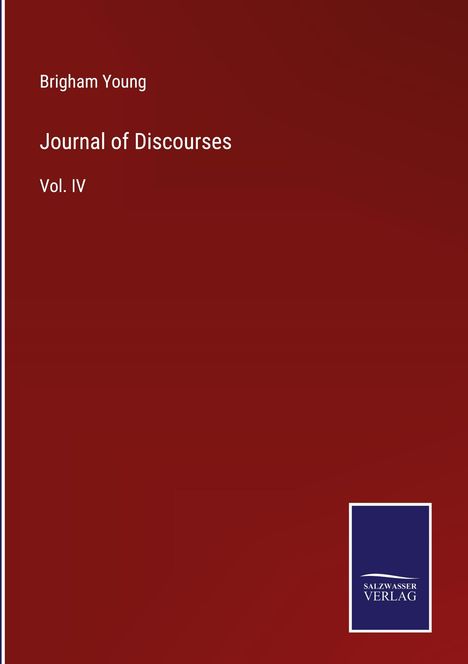 Brigham Young: Journal of Discourses, Buch