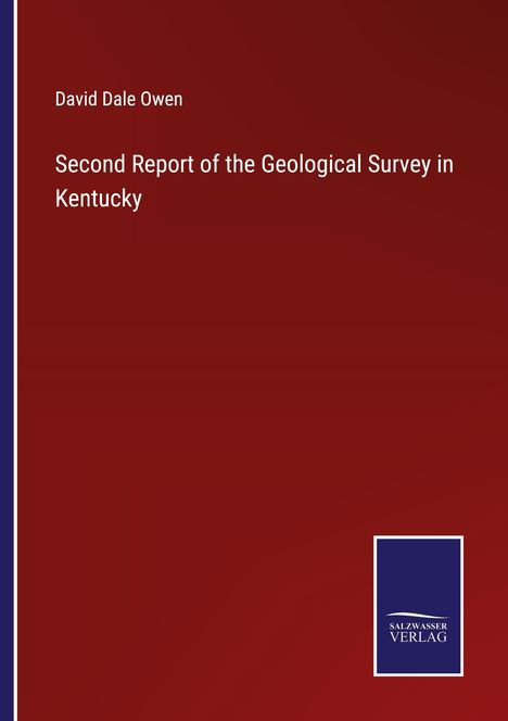 David Dale Owen: Second Report of the Geological Survey in Kentucky, Buch