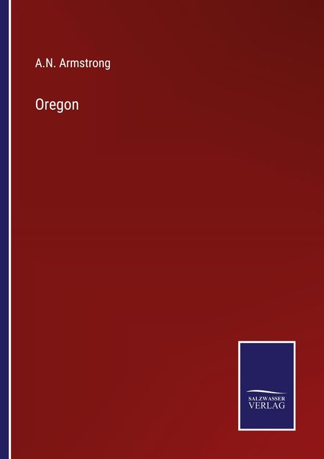 A. N. Armstrong: Oregon, Buch