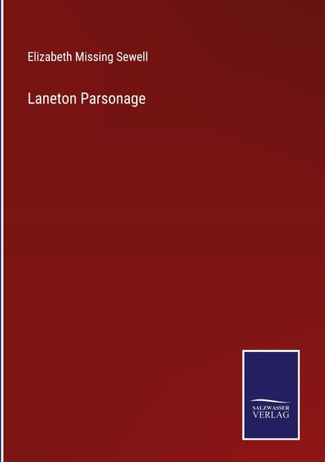 Elizabeth Missing Sewell: Laneton Parsonage, Buch