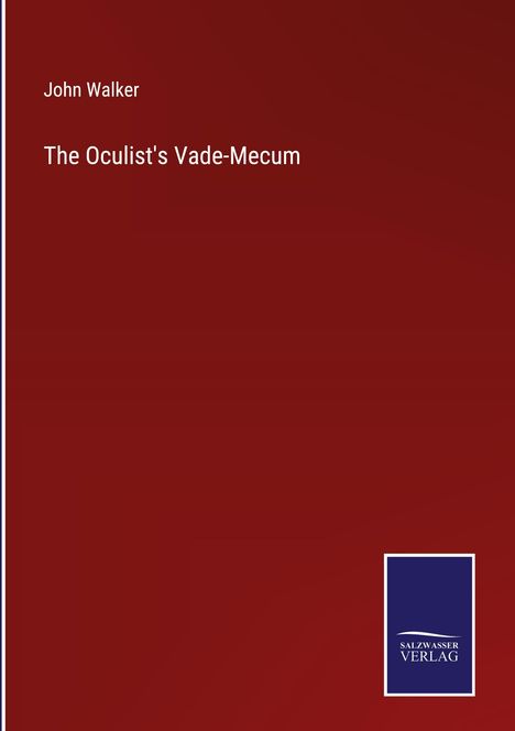 John Walker: The Oculist's Vade-Mecum, Buch