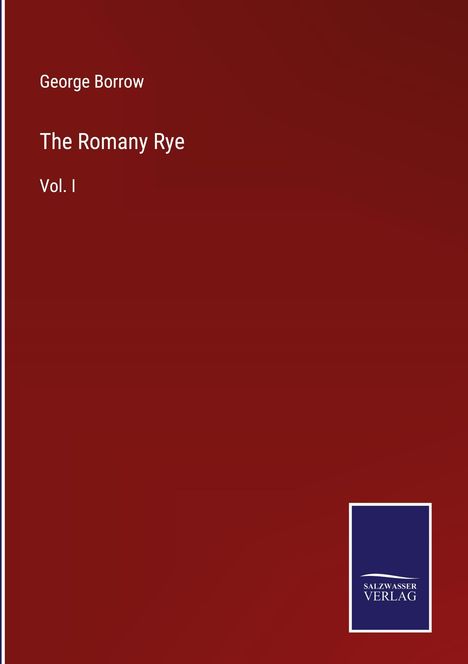 George Borrow: The Romany Rye, Buch