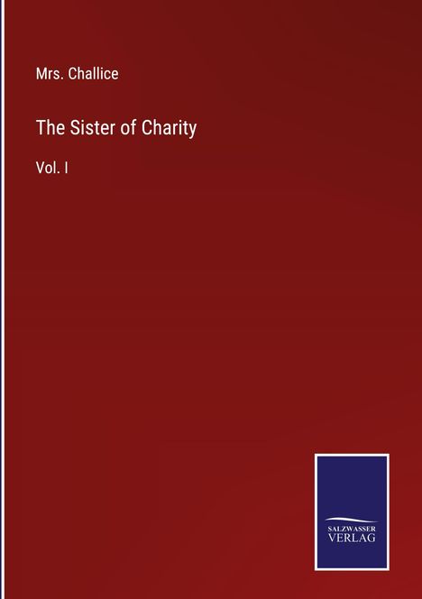 Challice: The Sister of Charity, Buch