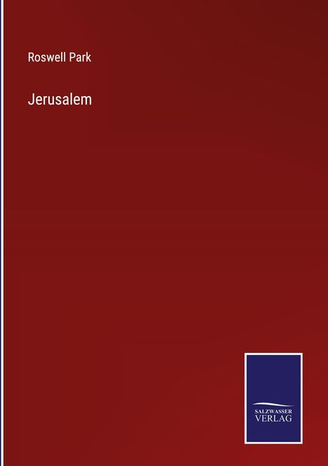 Roswell Park: Jerusalem, Buch