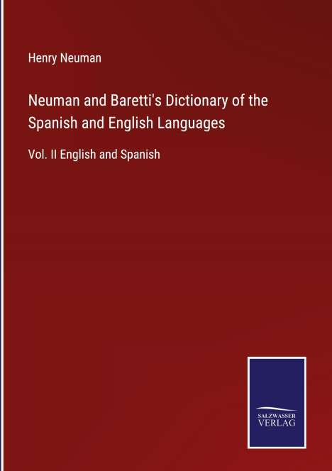Henry Neuman: Neuman and Baretti's Dictionary of the Spanish and English Languages, Buch