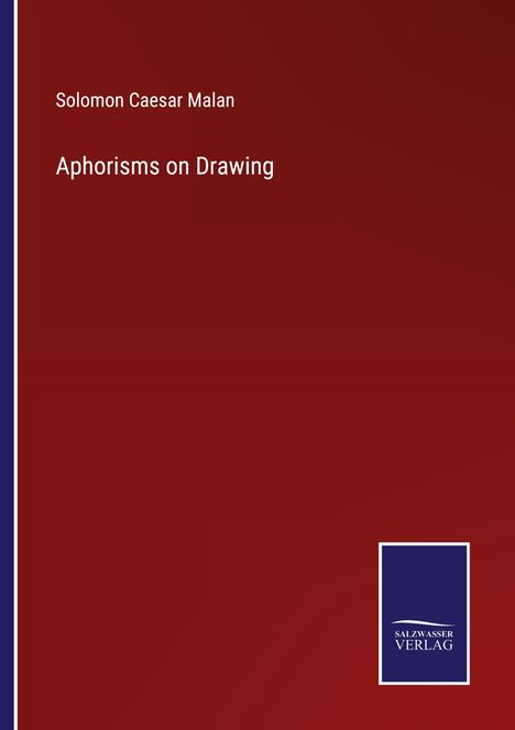 Solomon Caesar Malan: Aphorisms on Drawing, Buch