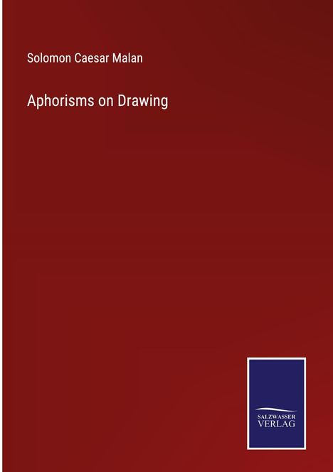 Solomon Caesar Malan: Aphorisms on Drawing, Buch