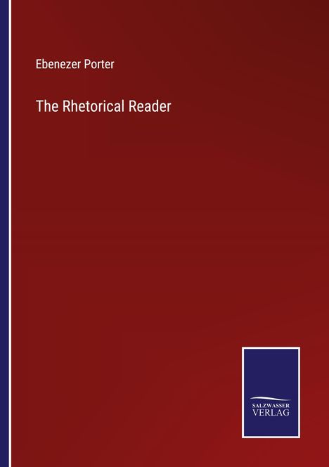 Ebenezer Porter: The Rhetorical Reader, Buch