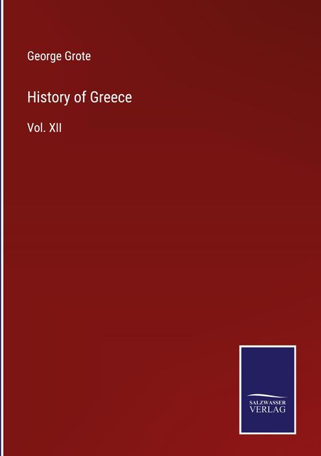 George Grote: History of Greece, Buch