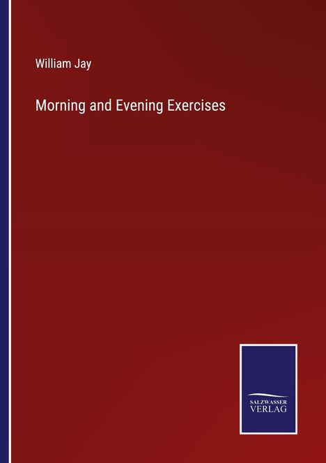 William Jay: Morning and Evening Exercises, Buch