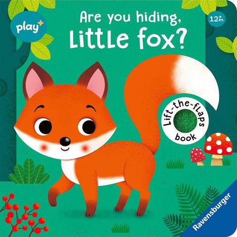 Text: "Are you hiding, Little fox?", "play+", "12m+", "Lift-the-flaps book", "Ravensburger". Illustration eines freundlichen Fuchses im Wald.