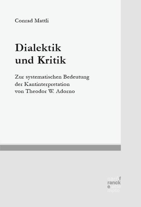 Conrad Mattli: Dialektik und Kritik, Buch