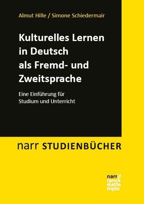 "Kulturelles Lernen in Deutsch als Fremd- und Zweitsprache. Eine Einführung für Studium und Unterricht." Gelbes und schwarzes Design.