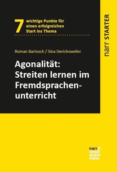 "7 wichtige Punkte für einen erfolgreichen Start ins Thema. Agonalität: Streiten lernen im Fremdsprachenunterricht."