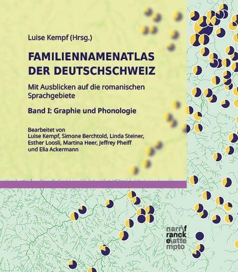 "Familiennamenatlas der Deutschschweiz. Band I: Graphie und Phonologie." Farbige Kreise über einem Kartenausschnitt.