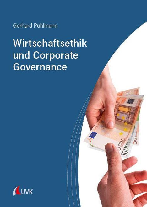 Text: "Gerhard Puhlmann, Wirtschaftsethik und Corporate Governance". Zwei Hände wechseln Euro-Scheine. UVK-Logo unten links.