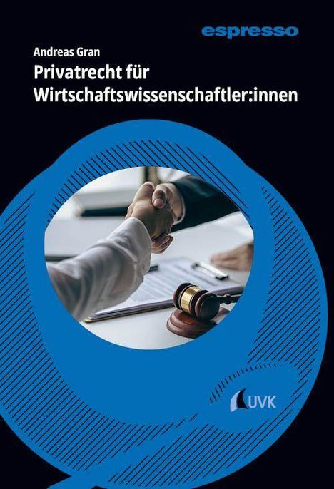 Titel: "Privatrecht für Wirtschaftswissenschaftler:innen". Ein Handschlag über Dokumenten, daneben ein Richterhammer.