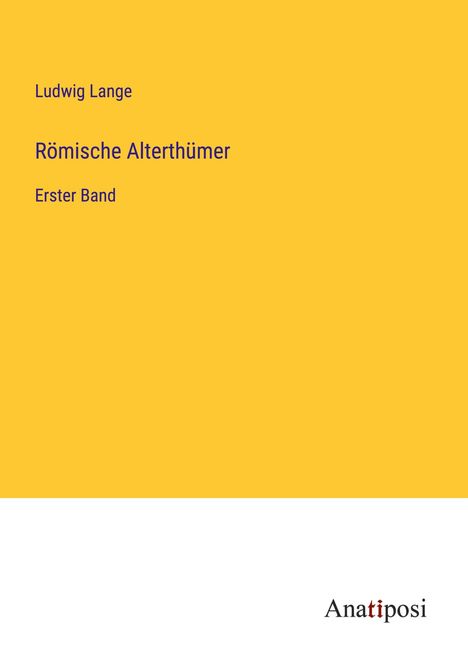 Ludwig Lange: Römische Alterthümer, Buch