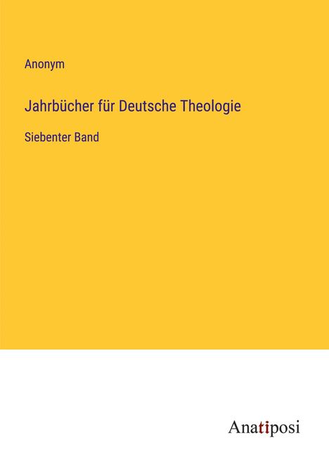 Anonym: Jahrbücher für Deutsche Theologie, Buch