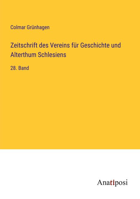 Colmar Grünhagen: Zeitschrift des Vereins für Geschichte und Alterthum Schlesiens, Buch