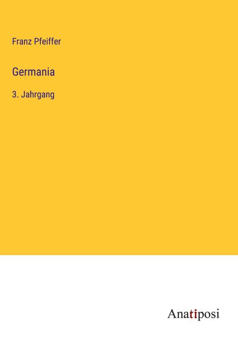 Franz Pfeiffer: Germania, Buch