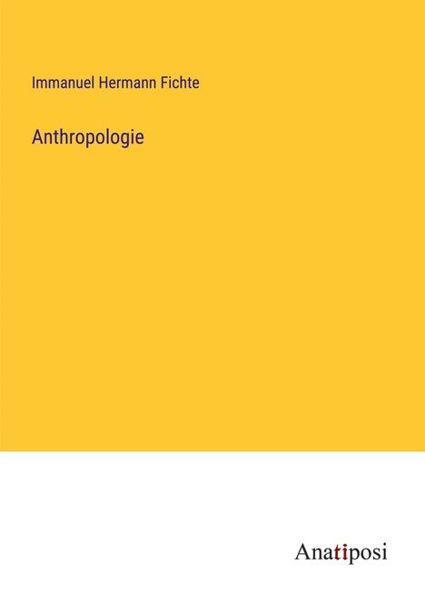 Immanuel Hermann Fichte: Anthropologie, Buch