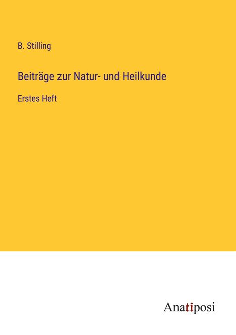 B. Stilling: Beiträge zur Natur- und Heilkunde, Buch