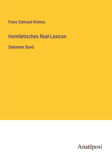 Franz Edmund Krönes: Homiletisches Real-Lexicon, Buch