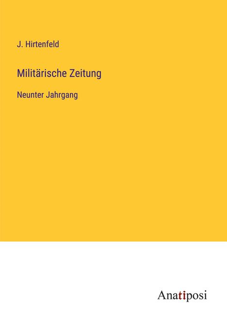 J. Hirtenfeld: Militärische Zeitung, Buch