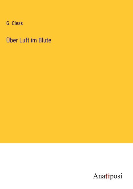 G. Cless: Über Luft im Blute, Buch