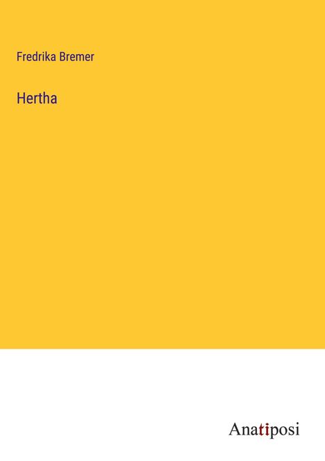 Fredrika Bremer: Hertha, Buch