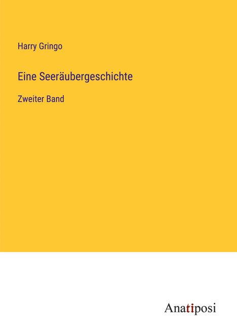 Harry Gringo: Eine Seeräubergeschichte, Buch