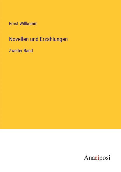 Ernst Willkomm: Novellen und Erzählungen, Buch