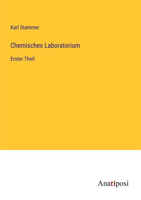 Karl Stammer: Chemisches Laboratorium, Buch