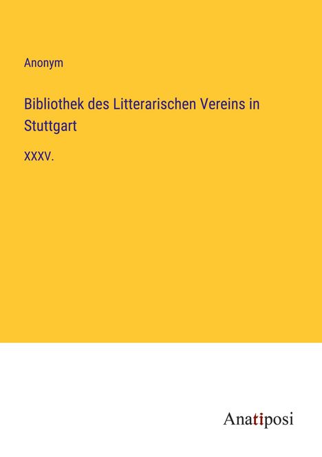 Anonym: Bibliothek des Litterarischen Vereins in Stuttgart, Buch