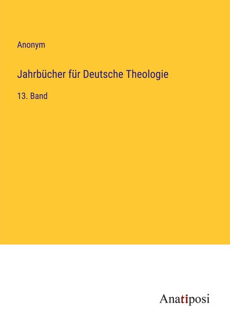 Anonym: Jahrbücher für Deutsche Theologie, Buch