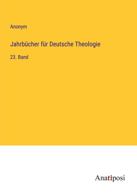 Anonym: Jahrbücher für Deutsche Theologie, Buch