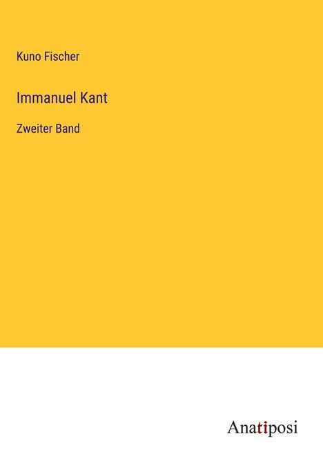 Kuno Fischer: Immanuel Kant, Buch