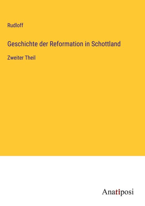 Rudloff: Geschichte der Reformation in Schottland, Buch