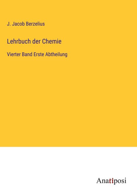 J. Jacob Berzelius: Lehrbuch der Chemie, Buch