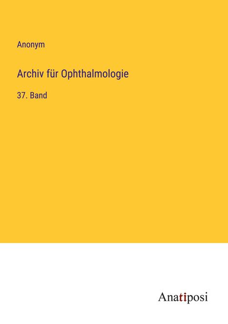 Anonym: Archiv für Ophthalmologie, Buch
