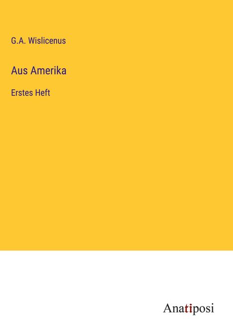 G. A. Wislicenus: Aus Amerika, Buch