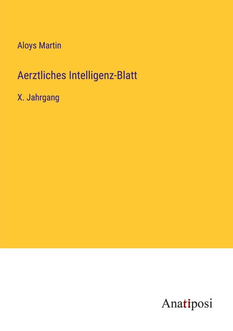 Aloys Martin: Aerztliches Intelligenz-Blatt, Buch