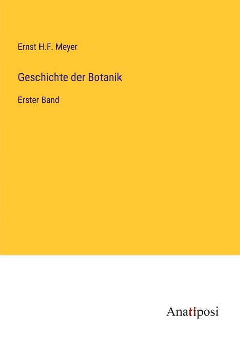 Ernst H. F. Meyer: Geschichte der Botanik, Buch