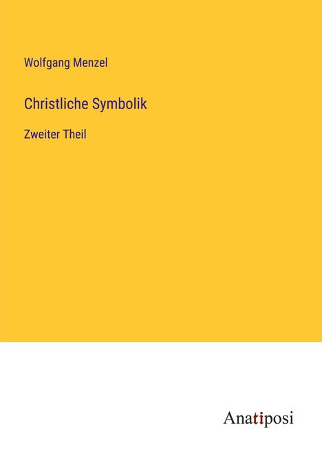 Wolfgang Menzel: Christliche Symbolik, Buch