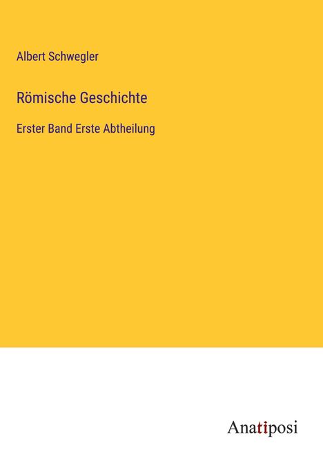 Albert Schwegler: Römische Geschichte, Buch