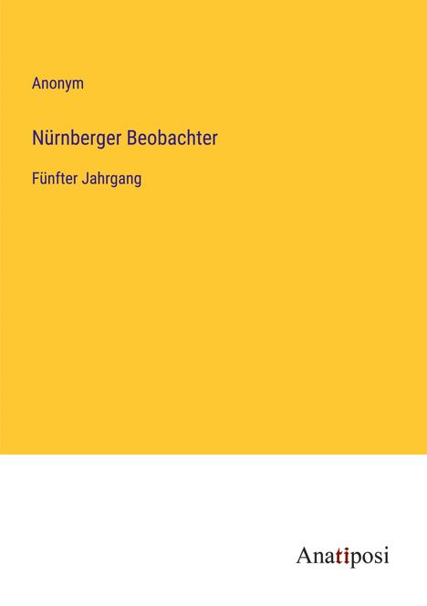 Anonym: Nürnberger Beobachter, Buch