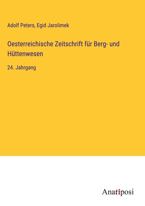 Adolf Peters: Oesterreichische Zeitschrift für Berg- und Hüttenwesen, Buch